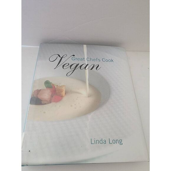 Great Chefs Cook VEGAN Linda Long Cookbook Gibbs-Smith Hardcover 2008 - Picture 1 of 8